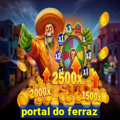 portal do ferraz